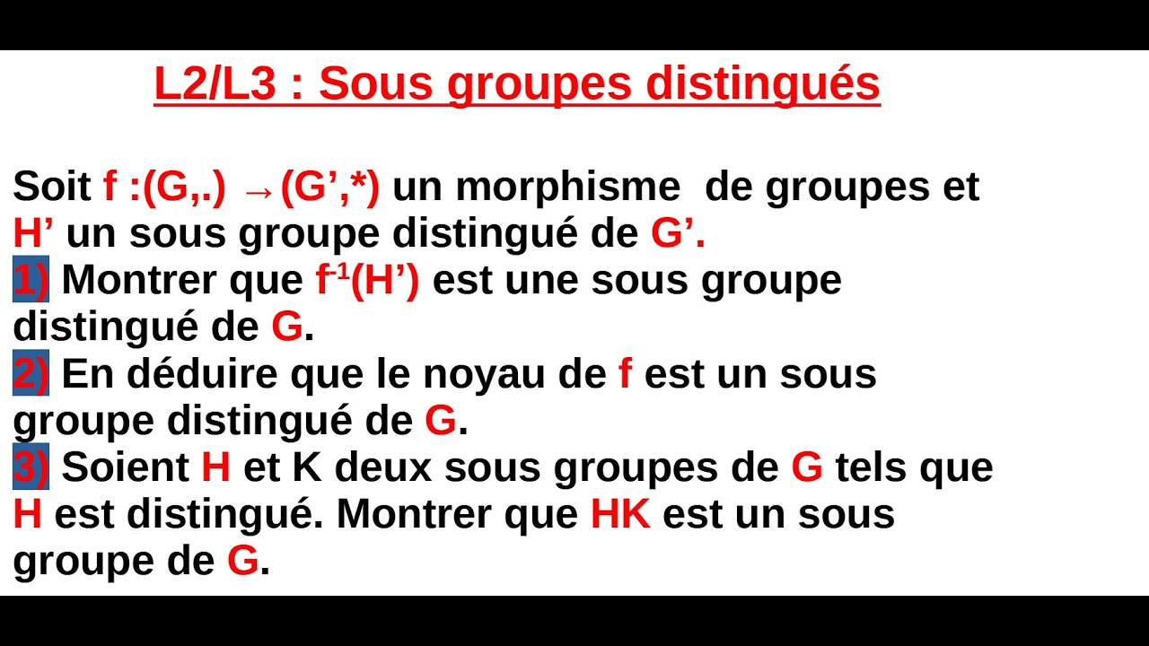 L2/L3 : Exercice corrigé sur les sous groupes distingués