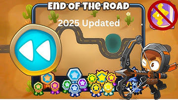 End of the Road [Reverse] Guide | No Monkey Knowledge | BTD 6 (2025 Updated) 4K