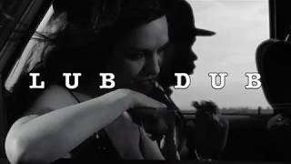 "LUB DUB" new single trailer!