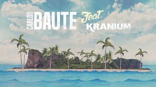 Carlos Baute - Crazy for your love feat. Kranium (Lyric Video)