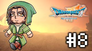 【ドラゴンクエストVII Reimagined】次なる旅路は砂漠の世界 ※ネタバレ注意 #8【にじさんじ/ベルモンド・バンデラス】