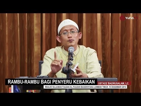 kajian-islam-ilmiah:-rambu-rambu-bagi-penyeru-kebaikan---ustadz-badrusalam,-lc.