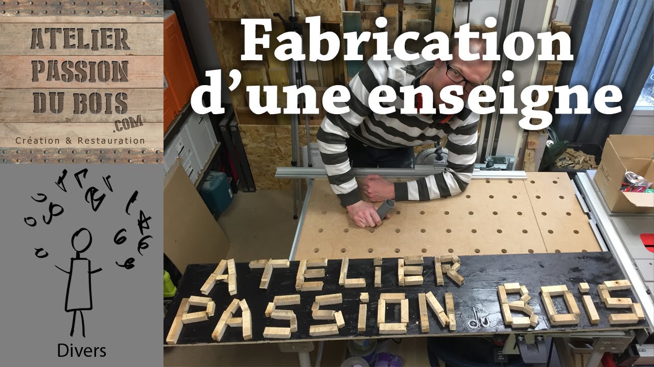 Fabriquer Une Enseigne En Bois