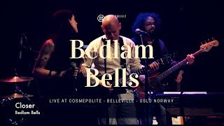 Bedlam Bells - "This Is For Real" (Live at Belleville Cosmepolite)