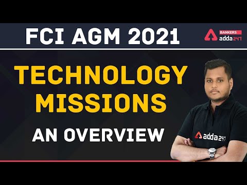 FCI AGM 2021 | Technology Missions - An Overview