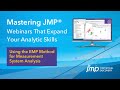 Mastering jmp using the emp method for measurement system analysis in jmp