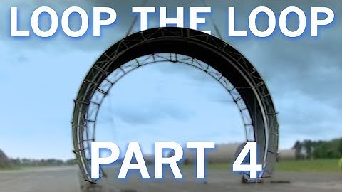 Fifth Gear Loop The Loop - Part 4: The Final Construction