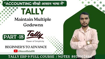 Tally ERP 9 | Part-18| Maintain Multiple Godowns | Purchase for Different Institutes | Keshav Sir |