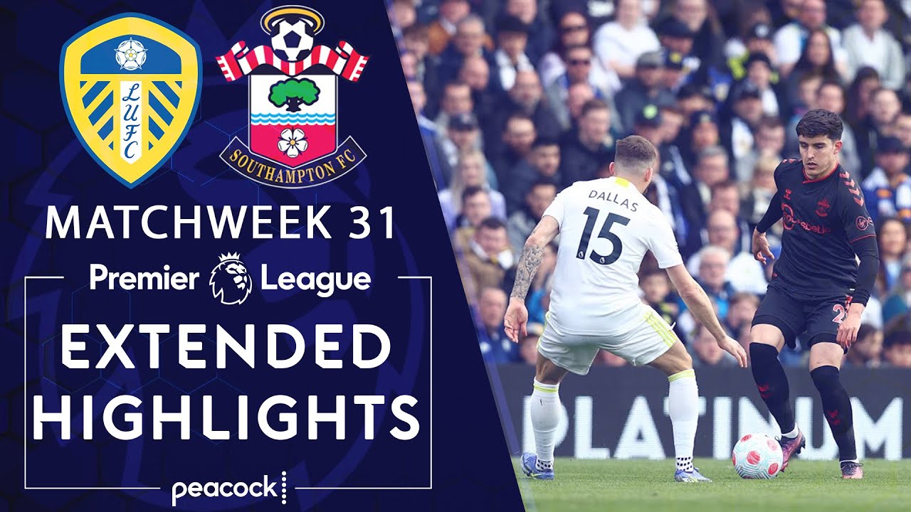 Leeds United v. Southampton | PREMIER LEAGUE HIGHLIGHTS | 4/2/2022 | NBC Sports