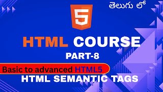 HTML COURSE Part-8 | HTML5 Semantic Elements | LEARN WEB CODE 101 #html5 semantic elements