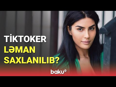 Himnə hörmətsizlik edən tiktoker Ləman Vəliyeva saxlanılıb?