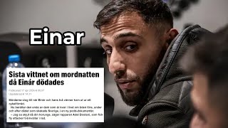 Adel Intervju Gällande Mordnatten på Einar, Det Sista Vittnet Efter Einars Olösta Fall