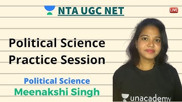 Practice Session Part - VIII | Political Science | Unacademy Live - NTA UGC NET | Meenakshi Singh