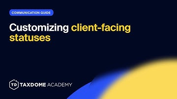 TaxDome Academy - Customizing client-facing statuses