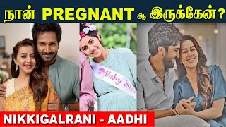 Actress Nikki Galrani pregnant ? 😱 - Nikki Galrani Truth About Her Pregnancy  News | Aadhi Pinisetty