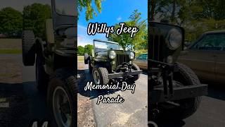 Memorial Day Parade in the Willys Jeep! Honor those who gave all for this great country!