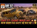 Day 57/75] Purana Dushman Wapas! 😱 BMW Ne Dhoka Diya Aur Naya Gang War 🔥