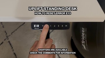 How to Reset Error E13 | UPLIFT Standing Desk