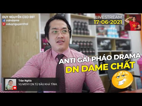 Duy Nguyễn Nhận Định Drama Một Cách Khách Quan Công Tâm Cho Các Bên - Full livestream 17/6/2021