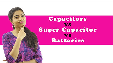 Capacitors vs Supercapacitors vs Batteries: Understanding the Differences