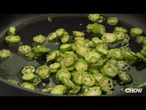 How to Keep Okra from Getting Slimy - CHOW Tip