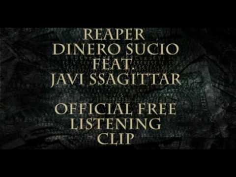 Reaper - Dinero Sucio Feat. Javi Ssagittar