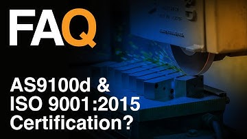 What Are AS9100D & ISO 9001:2015? | Why These Certifications Matter in Manufacturing