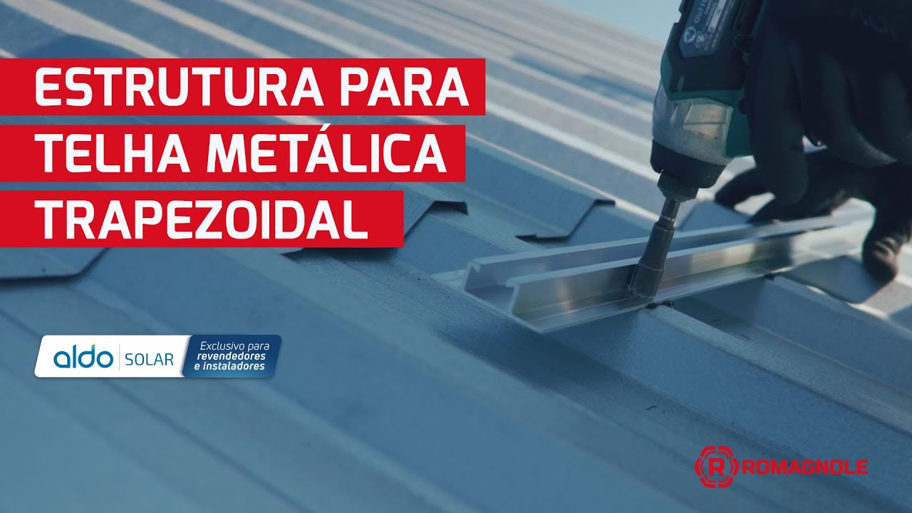 Como instalar a estrutura solar da Romagnole Metálica Trapezoidal RS-183D