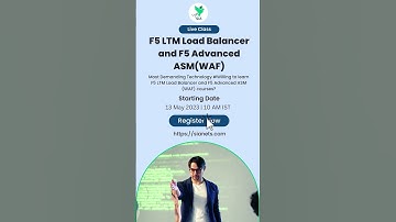 F5 LTM Load Balancer and F5 Advanced ASM (WAF) Live Course | Register Now