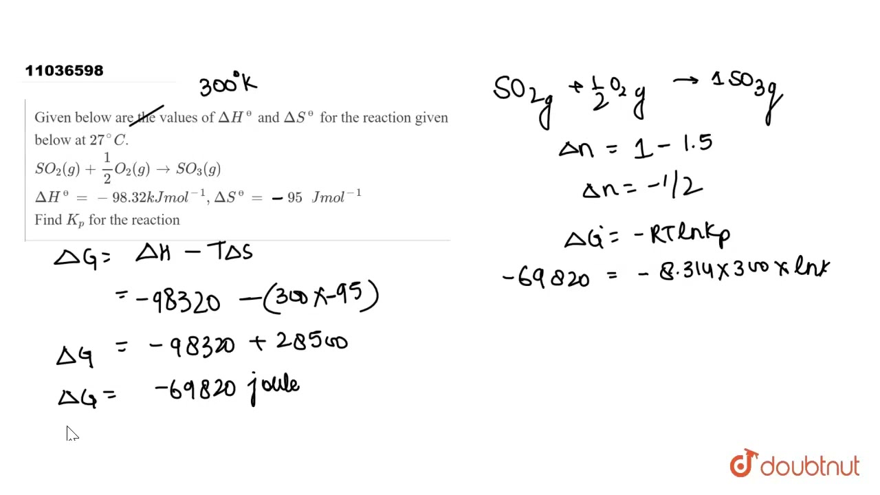 Given below are the values of DeltaH^(ɵ) and DeltaS^(ɵ) for the ...