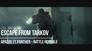 Escape from Tarkov (Apashe ft. Panther - Battle Royale)