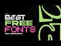 Best 100% Free Fonts for Designers Ep. 25