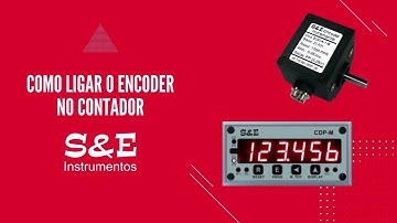 Saiba como ligar o encoder no contador CDPM S&E