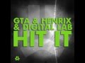 Gta henrix   digital lab   hit it original mixash3s