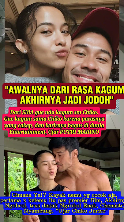 Awal Kisah Cinta Putri Marino & Chiko Jerikho, Bikin Baper! #putrimarino #chikojerico #fyp