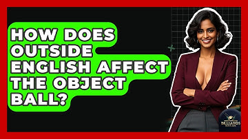 How Does Outside English Affect The Object Ball? - Billiards Hustlers