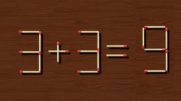Move only 1 stick to make equation correct, Matchstick puzzle 3+3=9