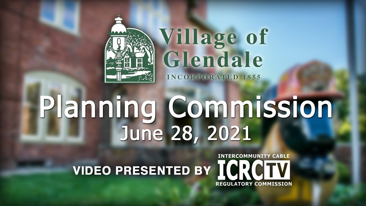 Glendale Planning Commission Meeting June 28, 2021 YouTube