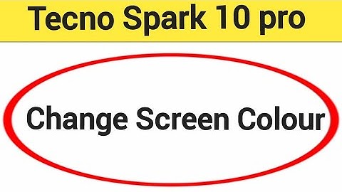How to change screen colour, display colour change kaise karen, Tecno Spark 10 pro me display colour