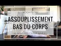 Mystiq yoga  cours de yoga  assouplissement bas du corps avec aurlie  45 min