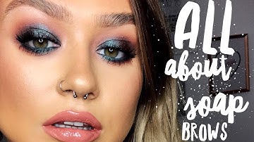 In Depth Soap Brow Tutorial | Talk Through | The Beauty Bom