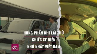 Bất ngờ khi lái thử chiếc xe điện 