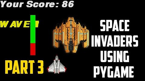 SPACE INVADERS USING PYGAME || PART 3 || 3DV vlogs