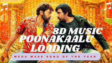 Poonakaalu Loading 8D Music Megastar Chiranjeevi | Ravi Teja | DSP | Bobby Kolli