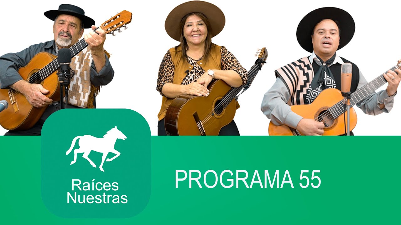Raíces Nuestras programa 55