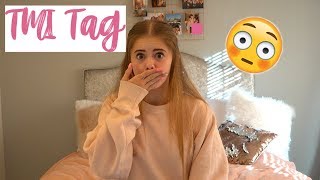 Ellie's TMI tag!