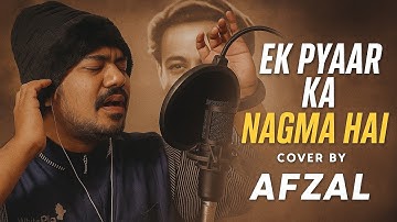 Ek Pyar Ka Nagma hai | Cover byAfzal | Shor | Lata Mangeshkar | Mukesh
