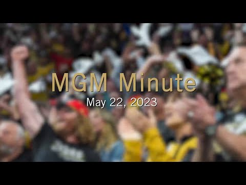 MGM Minute | May 22, 2023 | MGM Resorts