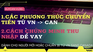 #11-Các cách chuyển tiền từ Việt Nam sang Canada cho người mới và chứng minh thu nhập để vay Bank