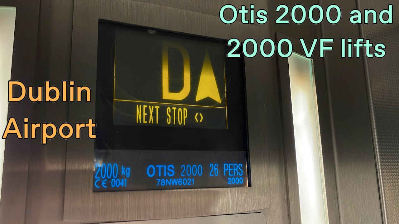Otis 2000 and 2000 VF lifts at Dublin Airport Terminal 1